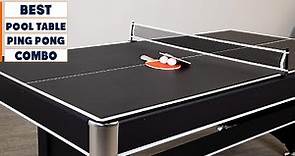 Top 10 Best Pool Table Ping Pong Combos in 2024 | Expert Reviews, Our Top Choices