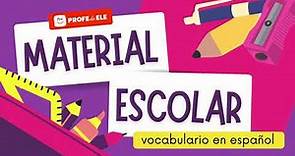 🎒 Vocabulario del material escolar en español | ProfedeELE.es