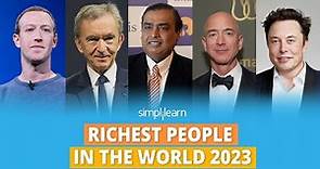 Top 10 Richest People In The World 2023 | World's Richest Billionaires | Simplilearn