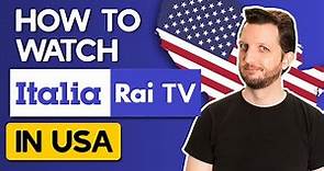 How to Watch Italian Rai TV in USA in 2023