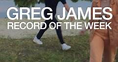 Greg James's Record Of The Week 🙌