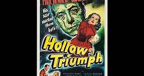 1948 "Hollow Triumph" Paul Henreid, Joan Bennett, Leslie Brooks dir. Steve Sekely BLURAY 1080p