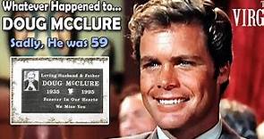 Whatever Happened to Doug McClure - Trampas from TV's The Virginian