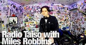 Radio Taiso with Miles Robbins @TheLotRadio 12-18-2023
