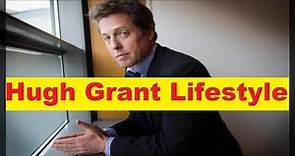 Hugh Grant Net Worth, Cars, House, Income and Luxurious Lifestyle