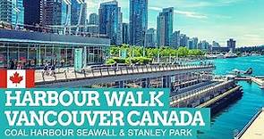 HARBOUR WALK in VANCOUVER Canada | Seawall Stanley Park [NON-STOP]
