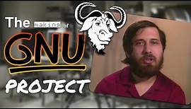 The Making of GNU: The World's First Open-Source Software