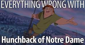 Everything Wrong With The Hunchback of Notre Dame in 15 Minutes or Less
