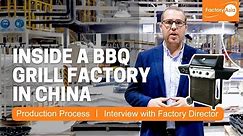 Inside a BBQ Grill Manufacturer in China | How Propane Gas Grills Are Made and Where They Come From