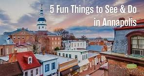 5 Fun Things to See & Do in Annapolis, MD