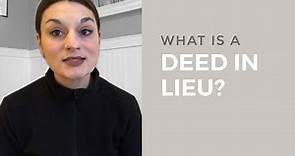 What is a Deed in Lieu? (Cash for Keys)