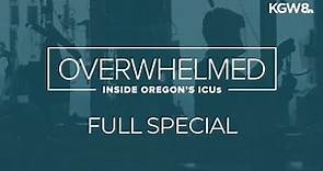 Overwhelmed: Inside Oregon's ICUs | 'We see no end' | Full special report
