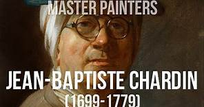 Jean-Baptiste-Siméon Chardin (1699-1779) A collection of paintings 4K Ultra HD
