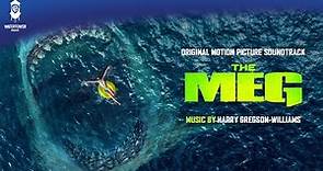 The Meg Official Soundtrack | To Our Friends - Harry Gregson-Williams | WaterTower