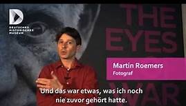 Martin Roemers - Interview zum Projekt "The eyes of war"