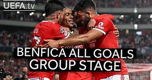 BENFICA All Group Stage GOALS!