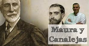 Alfonso XIII y el revisionismo político | Antonio Maura y José Canalejas