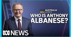 Who is Anthony Albanese? | ABC News