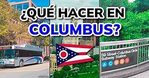 🤩 ¿QUÉ VER EN COLUMBUS? - Mejores Lugares en Columbus (Ohio, USA)