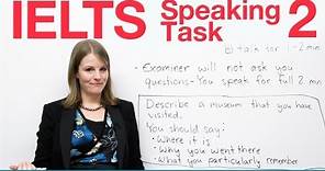 IELTS Speaking Task 2: How to succeed