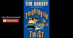Tim Dorsey Triggerfish Twist Audiobook