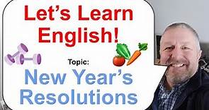 Let's Learn English! Topic: New Year's Resolutions! 🍅✈️🥕