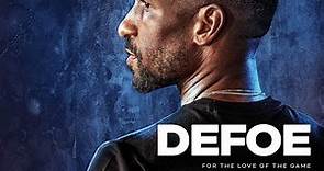DEFOE Official Trailer (2024) Football Documentary