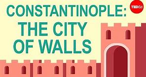 The city of walls: Constantinople - Lars Brownworth