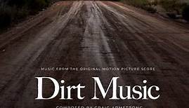 Craig Armstrong - Dirt Music (Original Motion Picture Score)