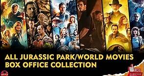 All Jurassic Park/World movies Box Office Collection | Unfold Cinema