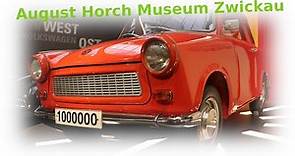 August Horch Museum Zwickau 2024