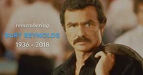 Remembering Burt Reynolds (1936 - 2018)