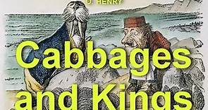Cabbages and Kings by O. HENRY (1862 - 1910) by Short Stories Audiobooks
