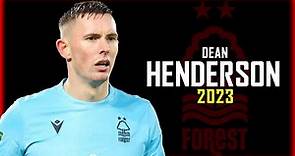 Dean Henderson 2023 ● Nottingham Forest ● Full Season Show