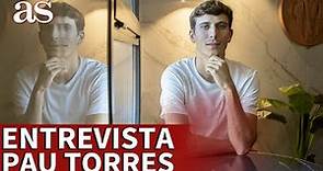 VILLARREAL | ENTREVISTA a PAU TORRES: "Ganar al REAL MADRID es uno de los retos que me quedan” | AS