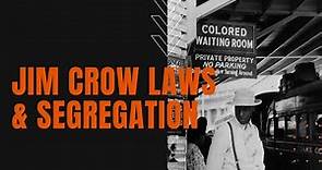 Jim Crow Laws and the Segregated South