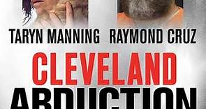 Cleveland Abduction Trailer
