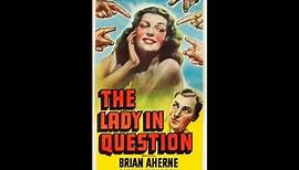 The Lady in Question (1940) - Rita Hayworth, Glenn Ford, Brian Aherne & Evelyn Keyes