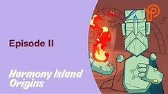 Harmony Island Origins - Episode II