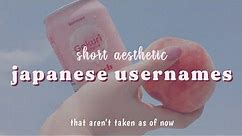 Short Aesthetic Japanese Usernames 🇯🇵