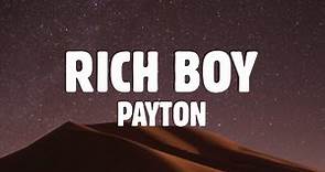 Payton - RICH BOY (Lyrics)