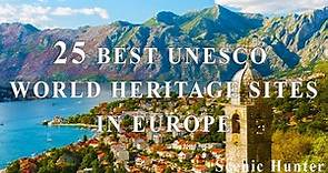 25 Best UNESCO World Heritage Sites In Europe | Europe Travel Guide