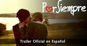 Por Siempre Trailer oficial en español.