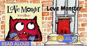 Read Aloud: Love Monster by Rachel Bright | Stories with Star