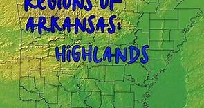 Regions of Arkansas: Highlands
