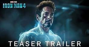 IRONMAN 4 - Trailer (2024) Robert Downey Jr. Returns as Tony Stark | Marvel Studios