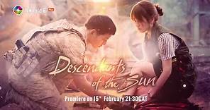 Descendants of the Sun | Trailer English | Top Korean drama coming to StarTimes