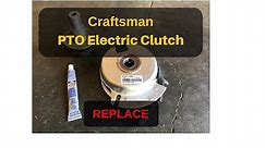 Craftsman Lawn Tractor - PTO Electric Clutch - REPLACE