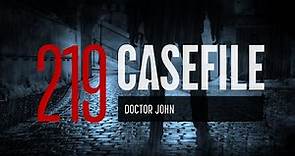 Case 219: Doctor John