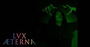 Lux Æterna Official UK Trailer